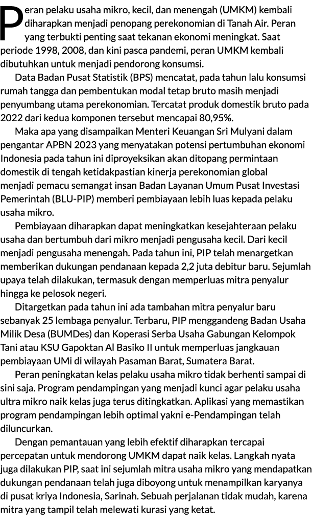 Peran pelaku usaha mikro, kecil, dan menengah (UMKM) kembali diharapkan menjadi penopang perekonomian di Tanah Air. P...