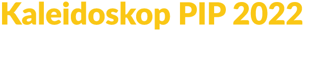 Kaleidoskop PIP 2022