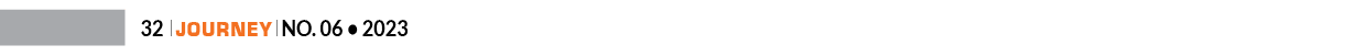 32 ￼ Journey ￼ No. 06 • 202