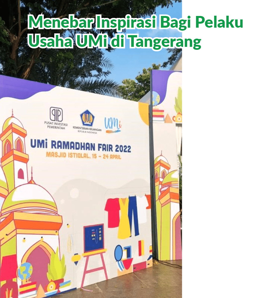 Menebar Inspirasi Bagi Pelaku Usaha UMi di Tangeran