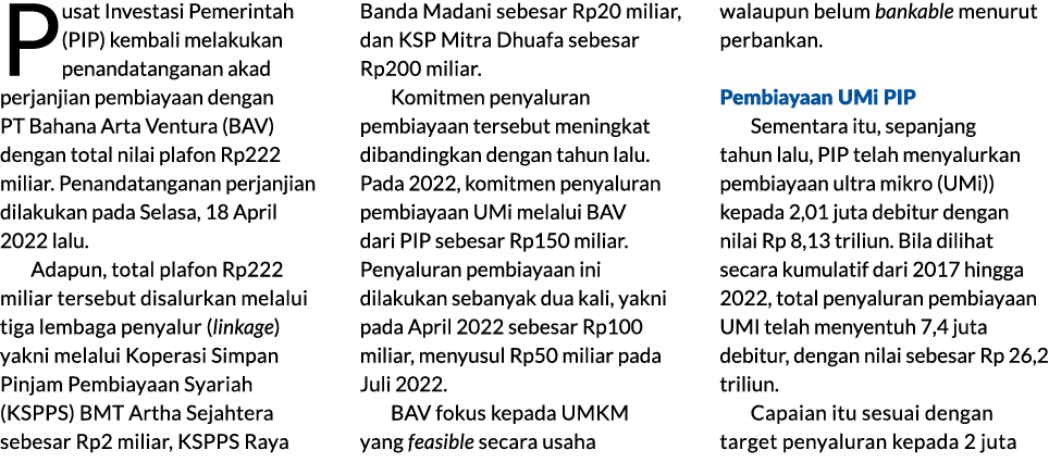 Pusat Investasi Pemerintah (PIP) kembali melakukan penandatanganan akad perjanjian pembiayaan dengan PT Bahana Arta V...