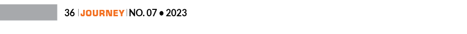 36 ￼ Journey ￼ No. 07 • 202
