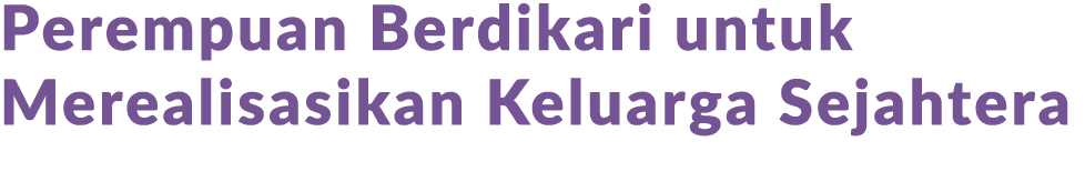 Perempuan Berdikari untuk Merealisasikan Keluarga Sejahtera 