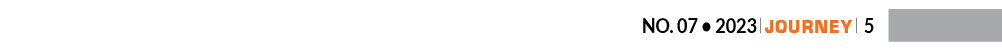 No. 07 • 2023 ￼ Journey ￼ 