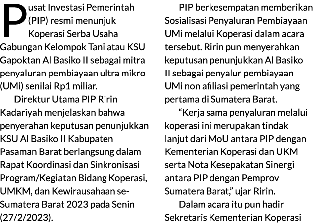 Pusat Investasi Pemerintah (PIP) resmi menunjuk Koperasi Serba Usaha Gabungan Kelompok Tani atau KSU Gapoktan Al Basi...