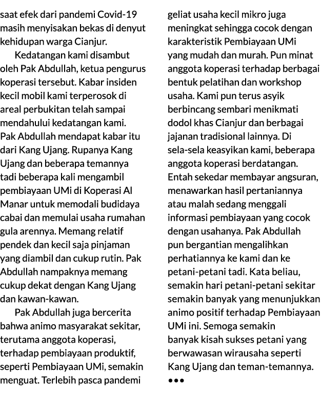 saat efek dari pandemi Covid 19 masih menyisakan bekas di denyut kehidupan warga Cianjur. Kedatangan kami disambut ol...