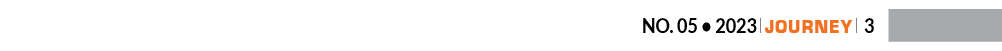 No. 05 • 2023 ￼ Journey ￼ 