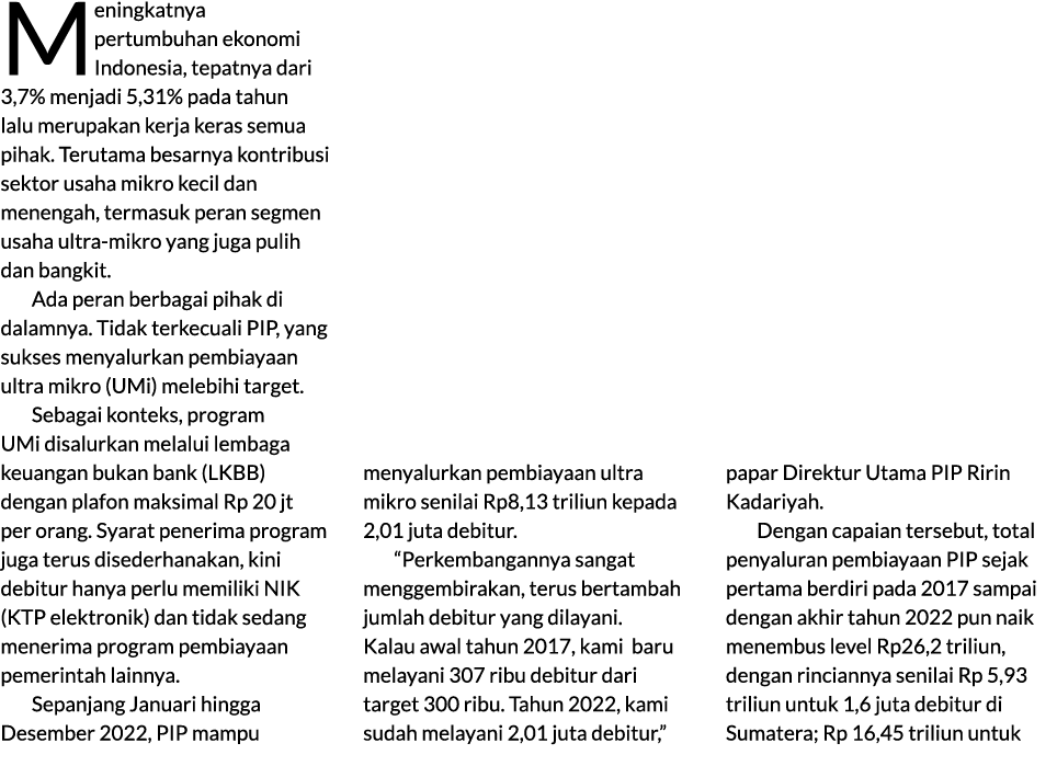 Meningkatnya pertumbuhan ekonomi Indonesia, tepatnya dari 3,7% menjadi 5,31% pada tahun lalu merupakan kerja keras se...