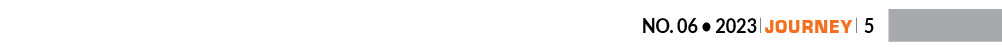 No. 06 • 2023 ￼ Journey ￼ 