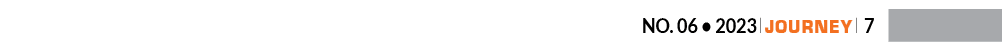 No. 06 • 2023 ￼ Journey ￼ 