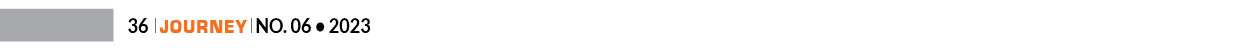 36 ￼ Journey ￼ No. 06 • 202