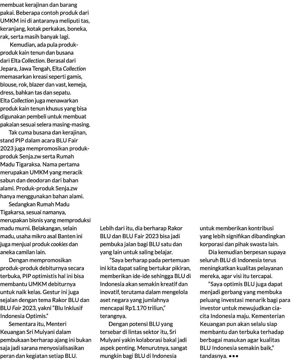 membuat kerajinan dan barang pakai. Beberapa contoh produk dari UMKM ini di antaranya meliputi tas, keranjang, kotak ...