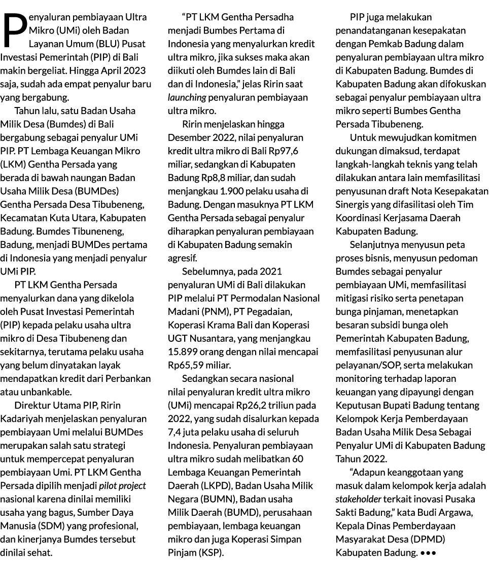 Penyaluran pembiayaan Ultra Mikro (UMi) oleh Badan Layanan Umum (BLU) Pusat Investasi Pemerintah (PIP) di Bali makin ...