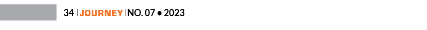 34 ￼ Journey ￼ No. 07 • 202