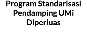 Program Standarisasi Pendamping UMi Diperluas
