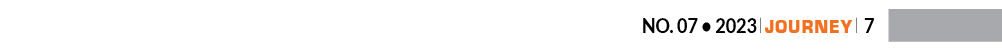 No. 07 • 2023 ￼ Journey ￼ 