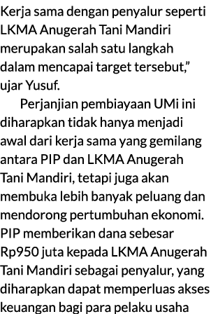 Kerja sama dengan penyalur seperti LKMA Anugerah Tani Mandiri merupakan salah satu langkah dalam mencapai target ters...