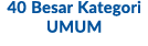 40 Besar Kategori UMUM