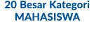 20 Besar Kategori MAHASISWA