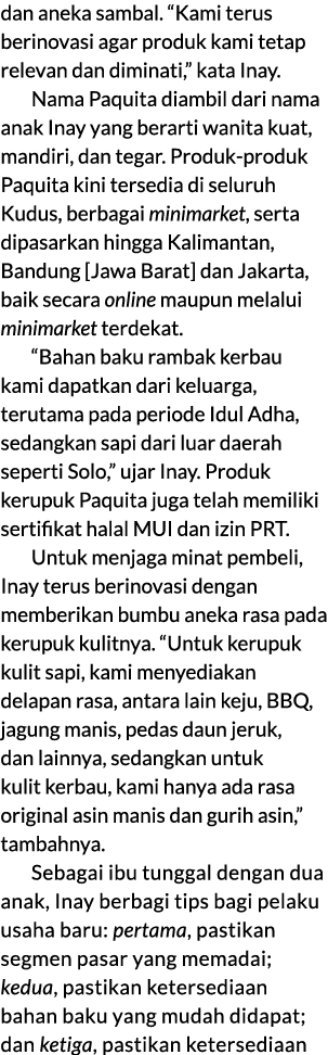 dan aneka sambal. “Kami terus berinovasi agar produk kami tetap relevan dan diminati,” kata Inay. Nama Paquita diambi...