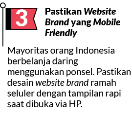 Mayoritas orang Indonesia berbelanja daring menggunakan ponsel. Pastikan desain website brand ramah seluler dengan ta...